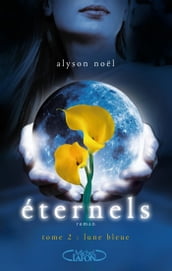 Eternels - tome 2 Lune bleue