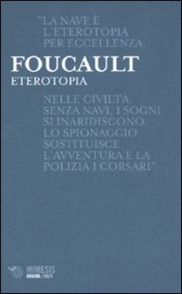 Eterotopia - Michel Foucault