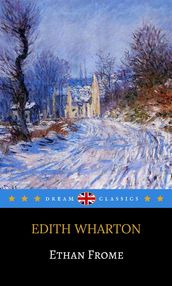 Ethan Frome (Dream Classics)