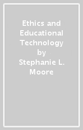 Ethics and Educational Technology