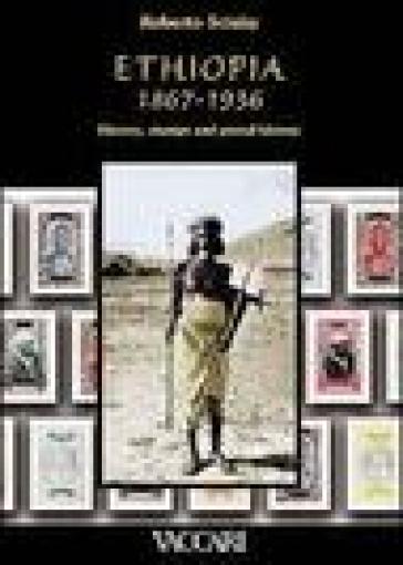 Ethiopia 1867-1936. History, stamps and postal history - Roberto Sciaky