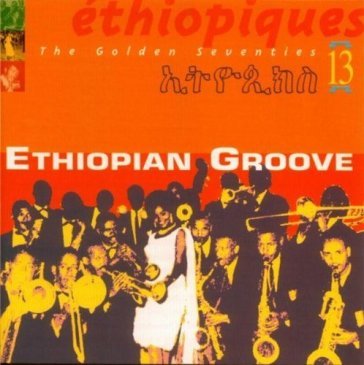Ethiopiques 13