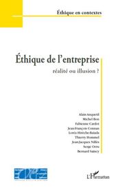 Ethique de l entreprise : réalité ou illusion ?