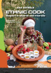 Ethnic cook. Sapori e storie dal mondo