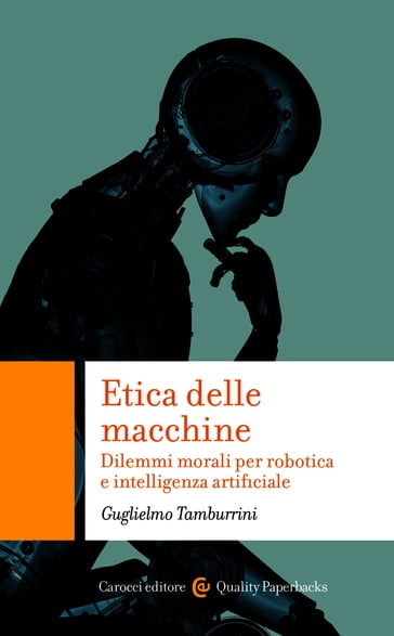 Etica delle macchine - Tamburrini Guglielmo