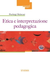 Etica e interpretazione pedagogica