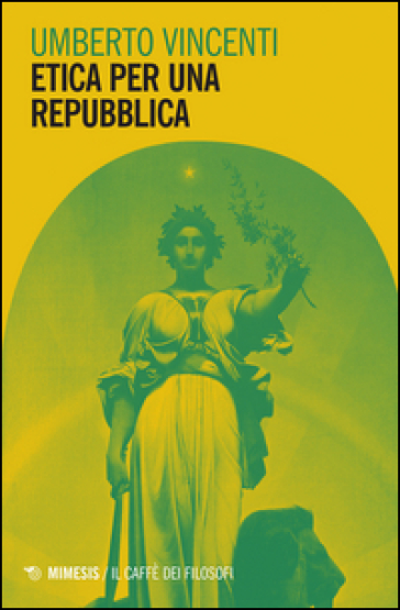 Etica per una Repubblica - Umberto Vincenti