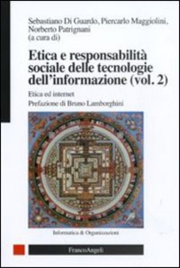 Etica e responsabilità sociale delle tecnologie dell'informazione. 2: Etica ed internet