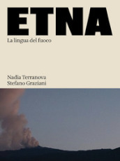 Etna. La lingua del fuoco