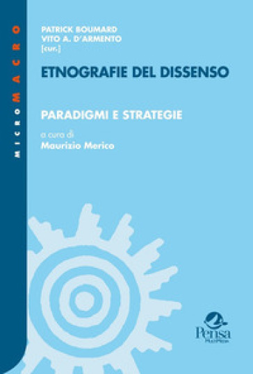 Etnografie del dissenso. 2: Paradigmi e strategie