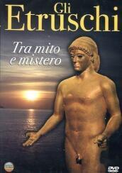 Etruschi (Gli) - Tra Mito E Mistero