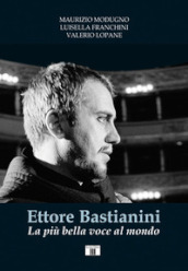 Ettore Bastianini. La più bella voce al mondo