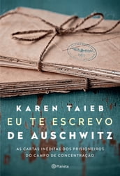 Eu te escrevo de Auschwitz