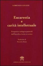 Eucarestia e carità intellettuale. Prospettive teologico-pastorali dell