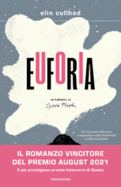 Euforia. Un romanzo su Sylvia Plath