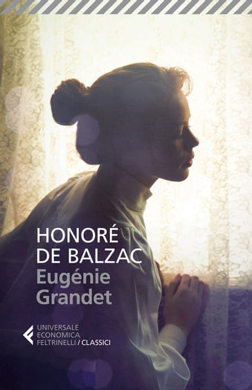 Eugénie Grandet - Frédéric Ieva - Honoré de Balzac - Victor Hugo