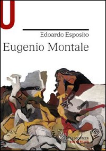 Eugenio Montale - Edoardo Esposito