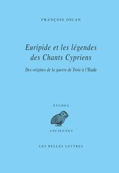Euripide et les légendes des Chants cypriens
