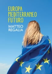 Europa Mediterraneo futuro