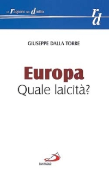 Europa. Quale laicità? - Giuseppe Dalla Torre