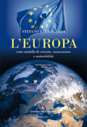 L Europa come modello di crescita, innovazione e sostenibilità