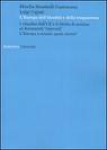 L'Europa dell'identità e della trasparenza. I cittadini dell'UE e il diritto di accesso ai documenti «riservati». L'Europa a scuola: quale storia? - Mirella Mombelli Castracane - Luigi Cajani