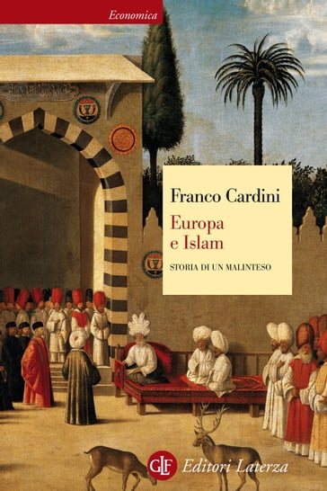 Europa e Islam - Cardini Franco