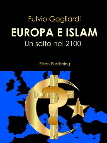 Europa e Islam - Fulvio Gagliardi