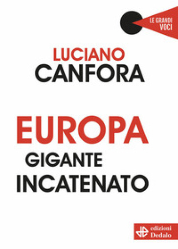 Europa gigante incatenato - Luciano Canfora