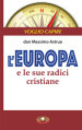 L Europa e le sue radici cristiane