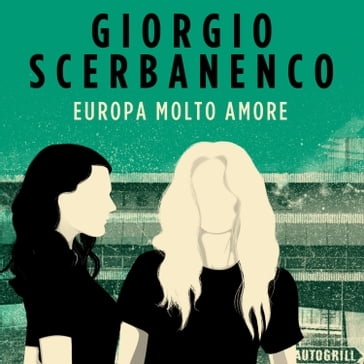 Europa molto amore - Giorgio Scerbanenco