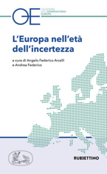 L'Europa nell'età dell'incertezza