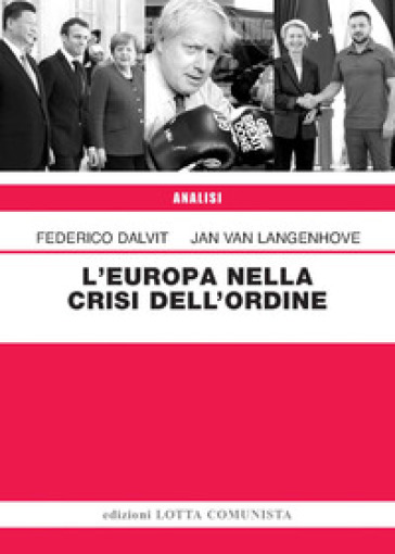 L'Europa nella crisi dell'ordine - Federico Dalvit - Jan Van Langenhove