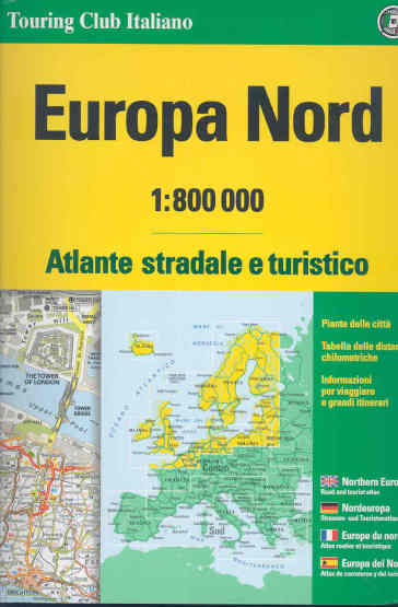 Europa nord. Atlante stradale e turistico 1:800.000