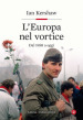 L Europa nel vortice. Dal 1950 a oggi