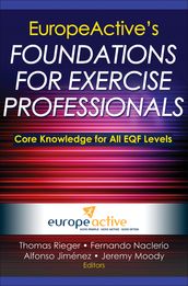 Europe Active s Foundations for Exercise Professionals