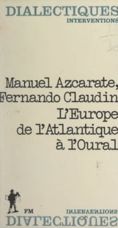 L Europe, de l Atlantique à l Oural