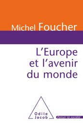 Europe et l avenir du monde (L )