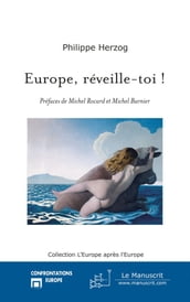 Europe, réveille-toi !