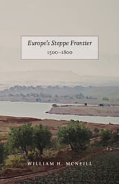 Europe s Steppe Frontier, 1500-1800