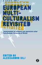 European Multiculturalism Revisited