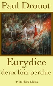 Eurydice deux fois perdue