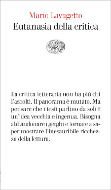 Eutanasia della critica - Mario Lavagetto