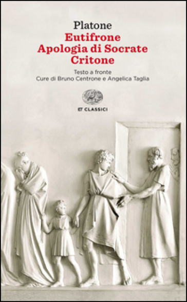 Eutifrone-Apologia di Socrate-Critone. Testo greco a fronte - Platone