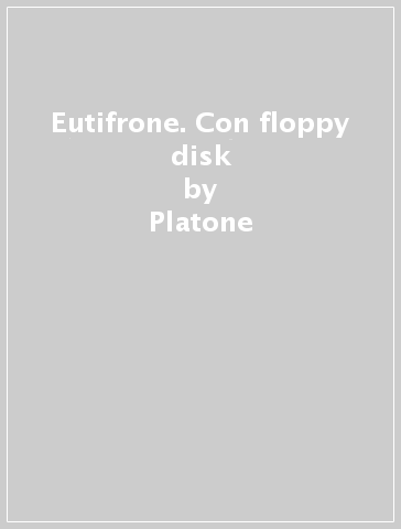 Eutifrone. Con floppy disk - Platone