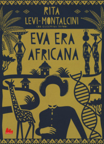 Eva era africana. Nuova ediz. - Rita Levi-Montalcini