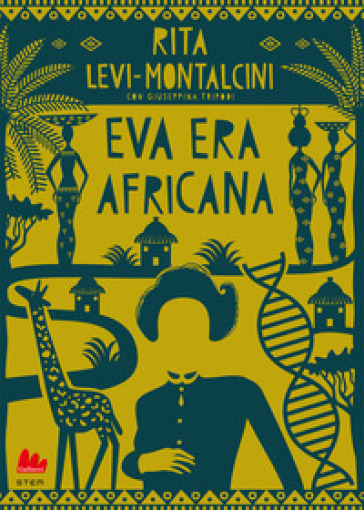 Eva era africana - Rita Levi-Montalcini