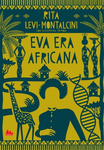 Eva era africana - Rita Levi-Montalcini