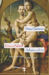 Eva und Adam Adam und Eva