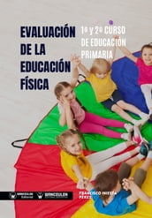 Evaluación de la Educación Física 1º y 2º Curso de Educación Primaria